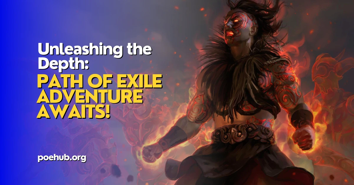 Path of Exile Adventure Awaits!