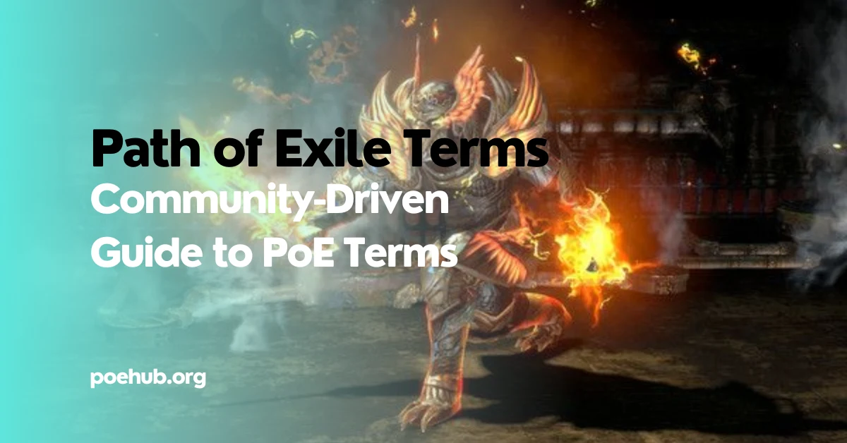 Community-Driven Guide to PoE Terms